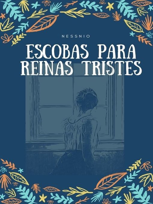 Title details for Escobas Para Reinas Tristes by Nessnio - Available